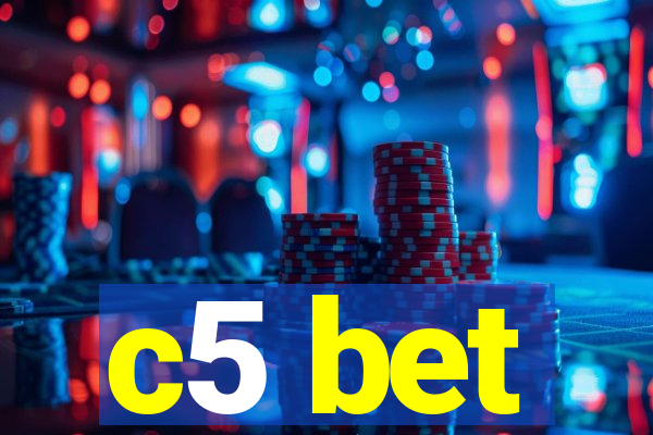 c5 bet